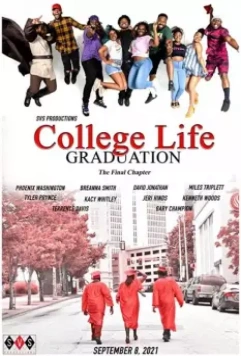 Школа жизни / College Life Graduation (2021)