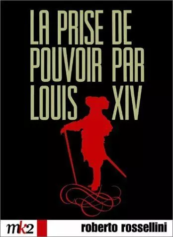 Захват власти Людовиком ХIV / La prise de pouvoir par Louis XIV (1966)