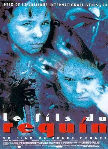 Сын акулы / Le fils du requin (1993)