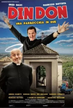 Дино и Донато: одна церковь на двоих / Din Don - Una parrocchia in due (2019)