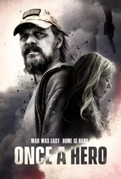 Герой однажды / Once a Hero (2022)