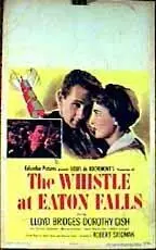 Гудок в Итон-Фоллз / The Whistle at Eaton Falls (1951)