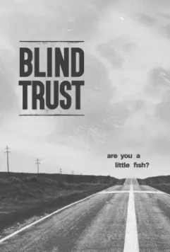 Слепая вера / Blind Trust (2017)