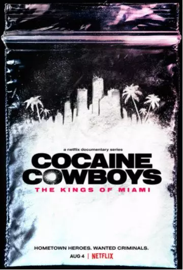 Кокаиновые ковбои: Короли Майами / Cocaine Cowboys: The Kings of Miami (2021)