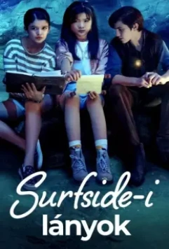 Мистические приключения Сэм и Джейд / Surfside Girls (2022)