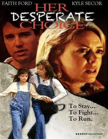 Её отчаянный выбор / Her Desperate Choice (1996)