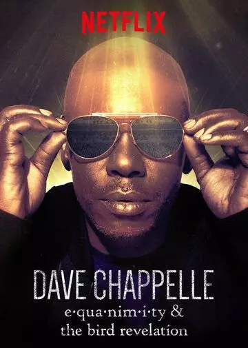 Дэйв Шаппелл: Равновесие / Dave Chappelle: Equanimity (2017)
