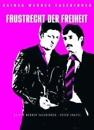 Кулачное право свободы / Faustrecht der Freiheit (1975)
