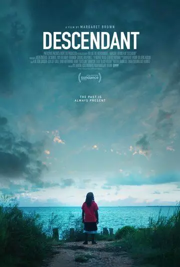 Клотильда: Потомки выживших / Потомок / Descendant (2022)