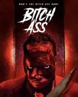 Ссыкло / Bitch Ass (2022)