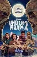Втайне 2 / Under Wraps 2 (2022)