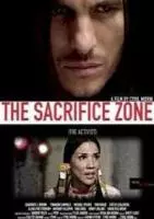 Жертвенная зона: Активист / The Sacrifice Zone: The Activist (2022)