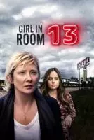 Девушка из номера 13 / Girl in Room 13 (2022)