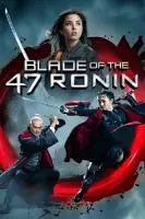 Клинок 47 ронинов / 47 Ronin 2 (2022)