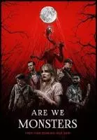 Мы монстры / Are We Monsters (2021)