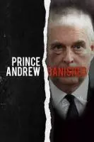 Принц Эндрю: Изгнан / Prince Andrew: Banished (2022)