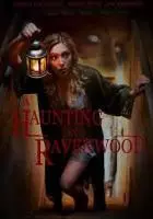 Призраки Рейвенвуда / A Haunting in Ravenwood (2021)