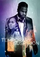 Временное подозрение / Temporary Suspicion (2022)