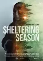 Время прятаться / Sheltering Season (2022)