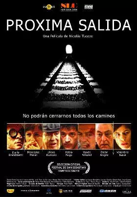 Следующий выходной / Próxima Salida (2004)