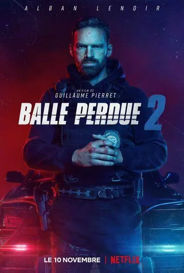 Шальная пуля 2 / Balle perdue 2 (2022)
