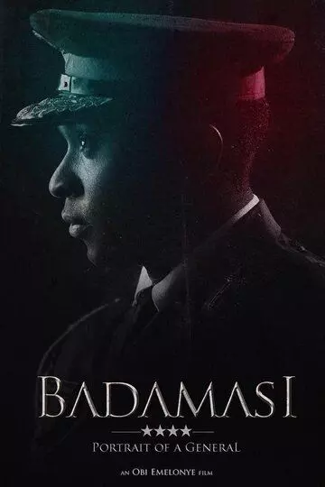 Бадамаси. Портрет генерала / Badamasi (Portrait of a General) (2021)