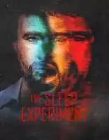 Эксперимент со сном / The Sleep Experiment (2022)