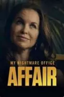 Мой кошмарный служебный роман / My Nightmare Office Affair (2022)