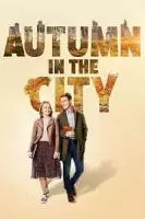 Осень в большом городе / Autumn in the City (2022)