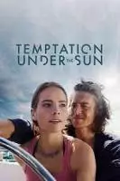 Соблазн под солнцем / Temptation Under the Sun (2022)