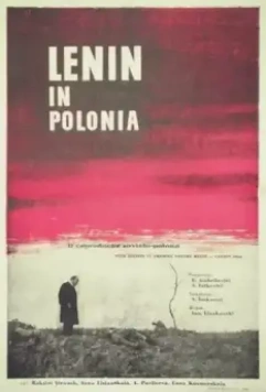 Ленин в Польше / Lenin v Polshe (1965)