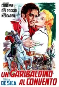 Гарибальдиец в монастыре / Un garibaldino al convento (1942)