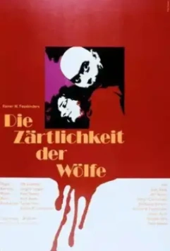 Нежность волков / Die Zärtlichkeit der Wölfe (1973)