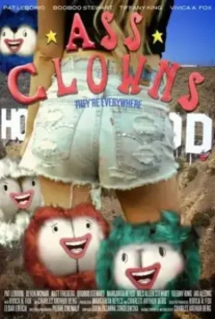 Дерьмовые клоуны: Запор / A** Clowns: Constipated (2021)