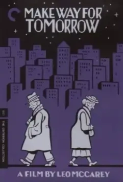 Уступи место завтрашнему дню / Make Way for Tomorrow (1937)