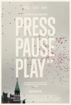 Нажми на кнопку / Press Pause Play (2011)