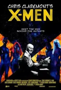 Люди Икс Криса Клэрмонта / Chris Claremont's X-Men (2018)