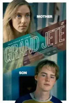 Гранд жэтэ / Grand Jeté (2022)