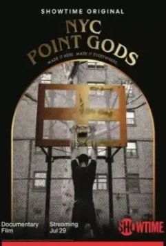 Разыгрывающие Боги Нью-Йорка / NYC Point Gods (2022)