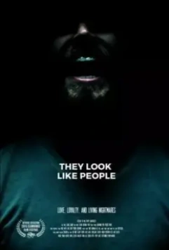 Они похожи на людей / They Look Like People (2015)