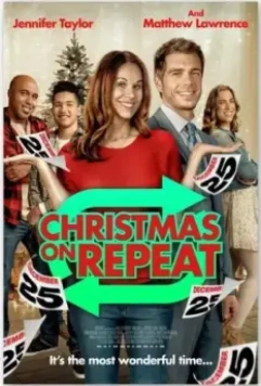 Рождество на повторе / Christmas on Repeat (2022)