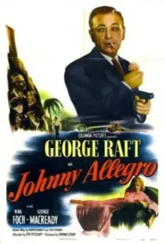 Джонни Аллегро / Johnny Allegro (1949)