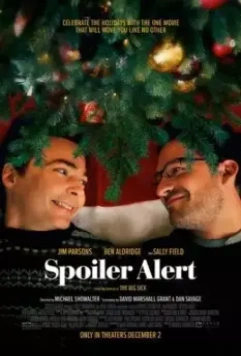 Осторожно, спойлер! / Spoiler Alert: The Hero Dies (2022)