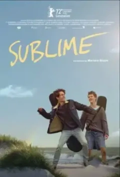 Возвышенный / Sublime (2022)