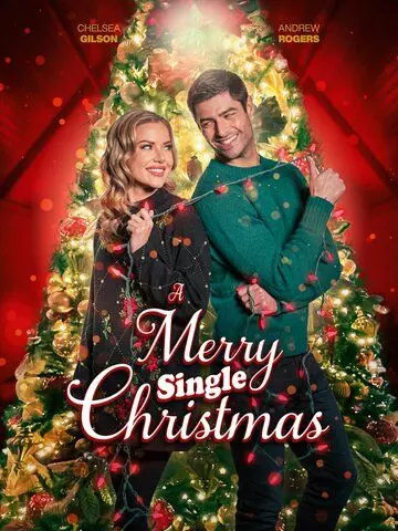 Веселое одинокое Рождество / A Merry Single Christmas (2022)