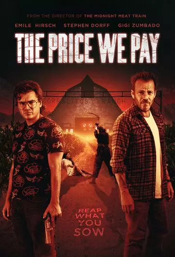 Наша расплата / The Price We Pay (2022)