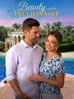 Красавица и миллионер / Beauty and the Billionaire (2022)