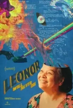 Леонор никогда не умрёт / Leonor Will Never Die (2022)