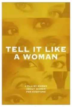 Теперь вместе / Tell It Like a Woman (2022)