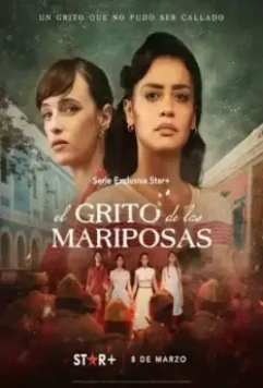 Рёв бабочек / El grito de las mariposas (2023)